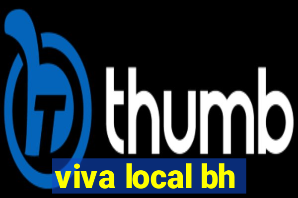 viva local bh